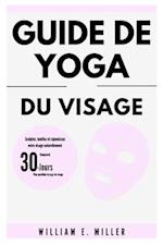 Guide de yoga du visage