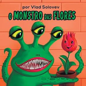 O Monstro das Flores