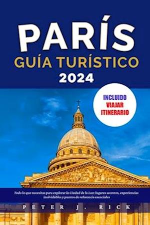 París Guía Turístico 2024