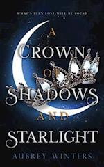 A Crown of Shadows and Starlight