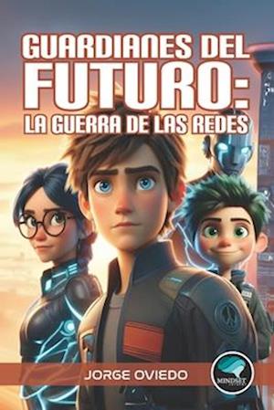 Guardianes del Futuro