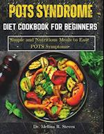 Pots Syndrome Diet Cookbook for Beginners