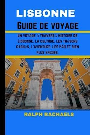 Guide de Voyage À Lisbonne