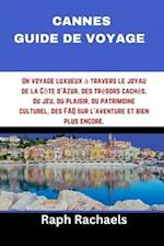 Guide de Voyage À Cannes