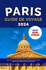 Paris Guide de Voyage 2024