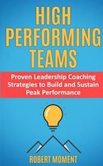 High Performing Teams