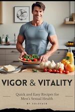 Vigor & Vitality