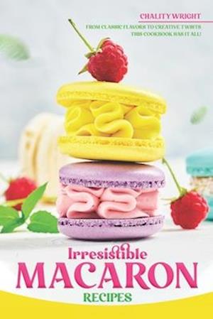 Irresistible Macaron Recipes