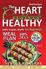 The Heart Healthy Cookbook for Beginners