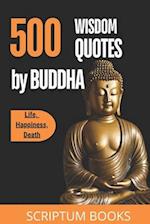 500 Unique Quotes by Buddha about Life, Happiness, Death