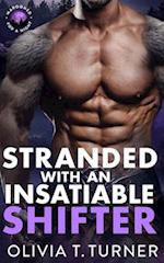 Stranded With An Insatiable Shifter