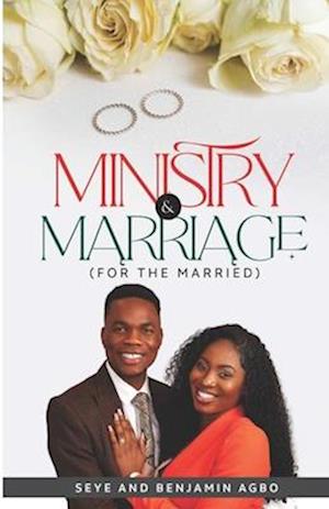 Ministry and Marriage