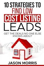10 Strategies for Low cost Listing Leads
