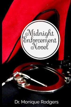 Midnight Enforcement Novel