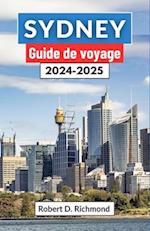 Sydney Guide de voyage 2024-2025