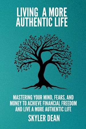 Living a More Authentic Life