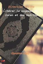 Direction divine Libérer la sagesse du Coran et des Hadiths