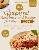 Glutenfreies Kochbuch und Backen für Anfänger