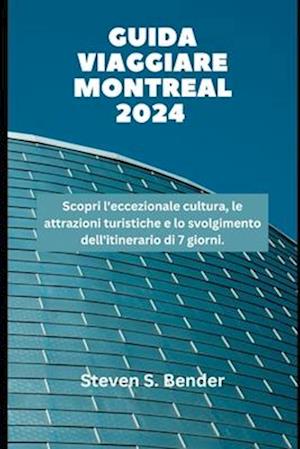 Guida Viaggiare Montreal 2024