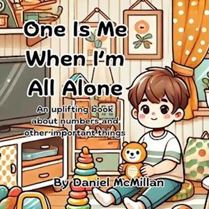 One Is Me When I'm All Alone