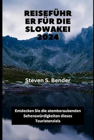 Reiseführer für die Slowakei 2024