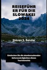 Reiseführer für die Slowakei 2024