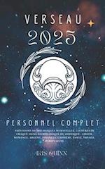 Votre Horoscope Personnel Complet Verseau 2025