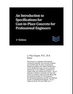 An Introduction to Specifications for Cast-in-Place Concrete for Professional Engineers