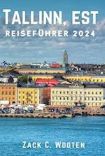 Tallinn, EST Reiseführer 2024