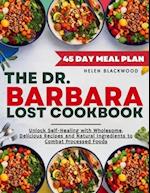 The Dr. Barbara O'Neil Lost Cookbook