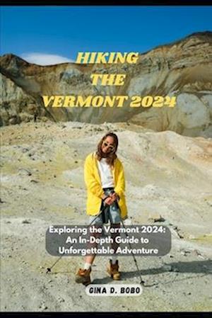 Hiking the Vermont 2024