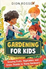 Gardening for Kids