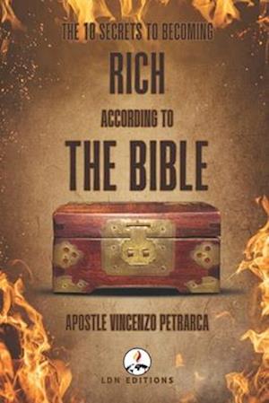 The 10 Secrets to Becoming Rich According to the Bible