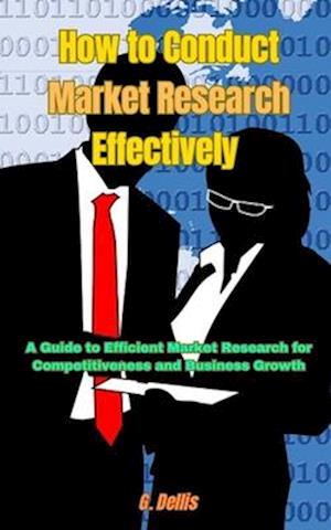 How to Conduct Market Research Effectively