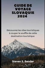 Guide de voyage Slovaquie 2024