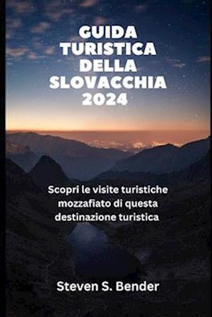 Guida turistica della Slovacchia 2024