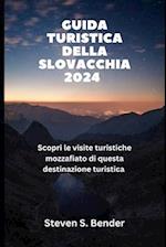 Guida turistica della Slovacchia 2024