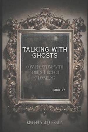 Talking with Ghosts