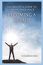 Becoming a Hermit