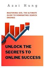 Unlock the Secrets to Online Success