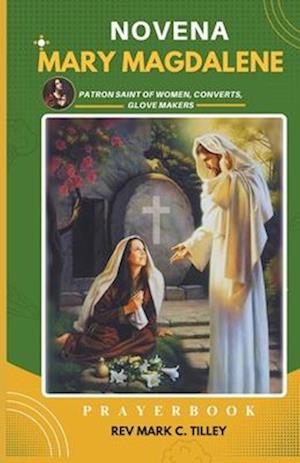 Novena to St. Mary Magdalene