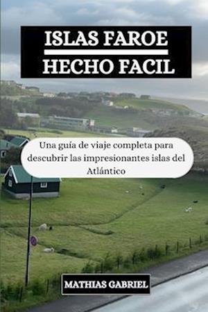 Islas Faroe Hecho Facil