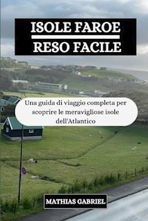 Isole Faroe Reso Facile