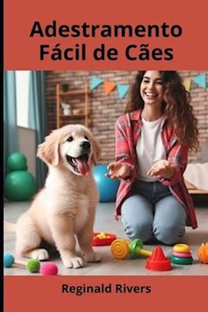 Adestramento Fácil de Cães