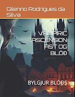 Vampiric Ascension Ást Og Blóð