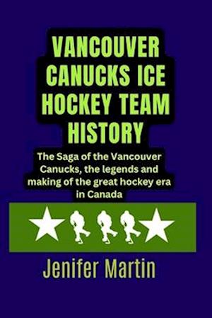 Vancouver Canucks Ice hockey team history