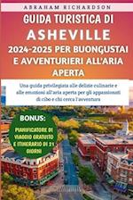 Guida Turistica Di Asheville 2024-2025 Per Buongustai E Avventurieri All'aria Aperta