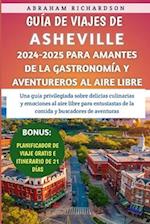 Guía De Viajes De Asheville 2024-2025 Para Amantes De La Gastronomía Y Aventureros Al Aire Libre