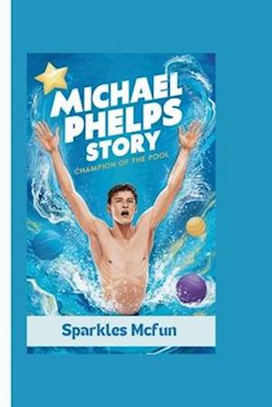 Michael Phelps Story