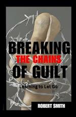 Breaking the Chains of Guilt